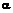 *
